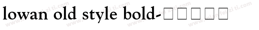 lowan old style bold字体转换